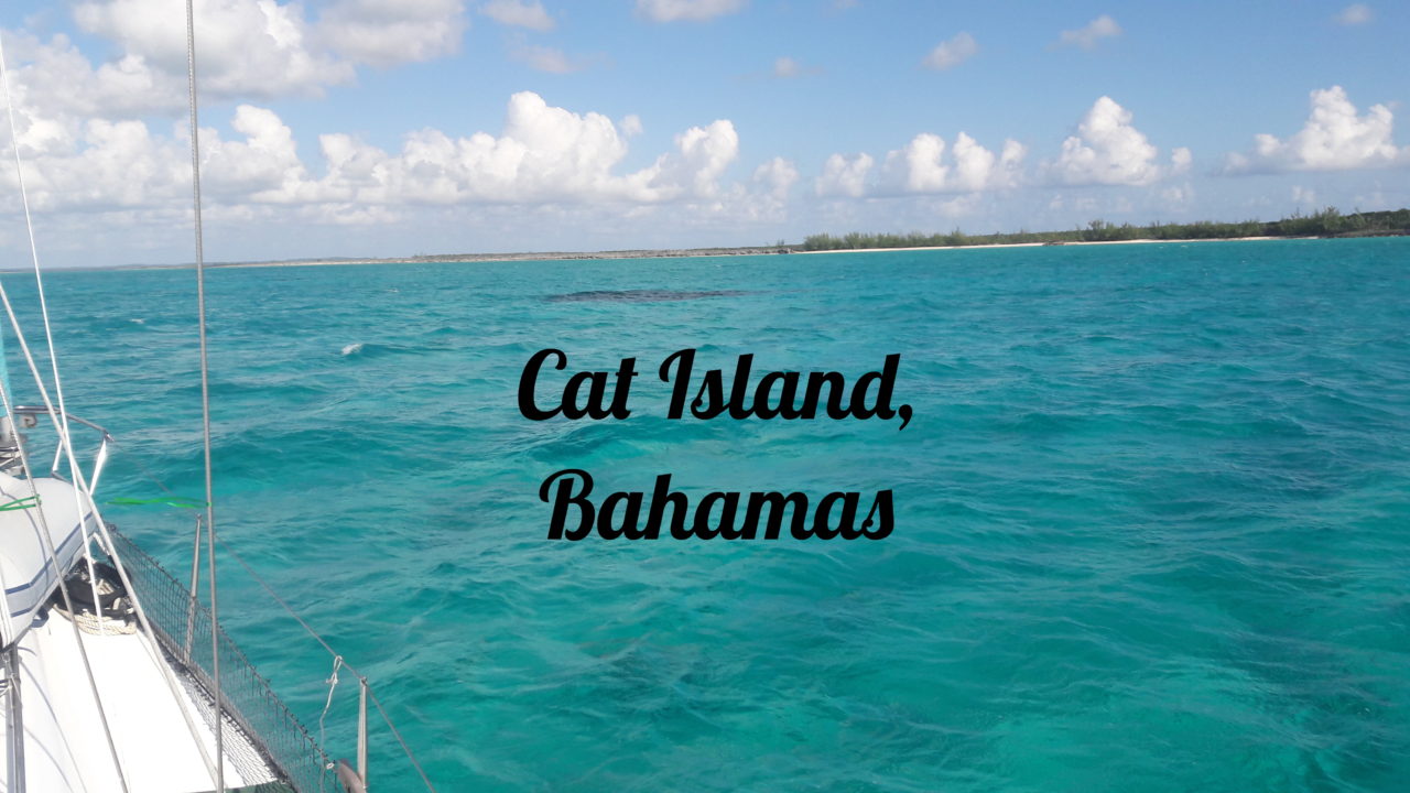 sailing luna sea cruising travel blog cat island bahamas