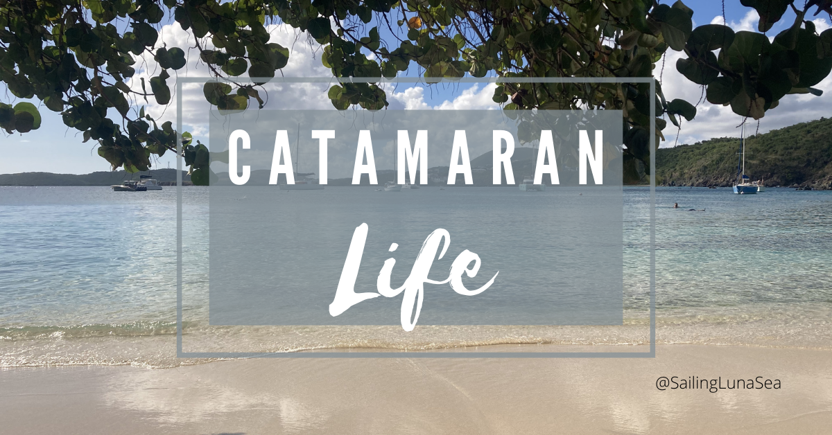 Catamaran Life